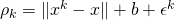 \rho_k = \lVert x^k - x\rVert + b + \epsilon^k