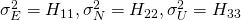 \sigma_E^2 = H_{11}, \sigma_N^2 = H_{22}, \sigma_U^2 = H_{33}