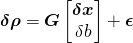 \boldsymbol{\delta{\rho}} = \boldsymbol{G}\begin{bmatrix}\boldsymbol{\delta{x}} \\ \delta{b} \end{bmatrix} + \boldsymbol{\epsilon}