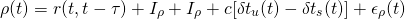 \begin{equation*} \rho(t)  = r(t, t-\tau) + I_\rho + I_\rho + c[\delta{t}_u(t)-\delta{t}_s(t)] + \epsilon_\rho(t) \end{equation*}