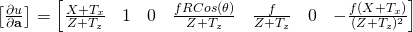 \begin{bmatrix}\frac{\partial{u}}{\partial{\bf{a}}}\end{bmatrix} = \begin{bmatrix} \frac{X+T_x}{Z+T_z} & 1 & 0 & \frac{fRCos(\theta)}{Z+T_z} & \frac{f}{Z+T_z} & 0 & -\frac{f(X+T_x)}{(Z+T_z)^2}\end{bmatrix}