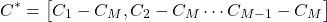 \begin{equation*} C^*= \begin{bmatrix} C_1-C_M, C_2-C_M \cdots C_{M-1}-C_M \end{bmatrix} \end{equation*}