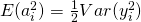 E(a_i^2) = \frac{1}{2}Var(y_i^2)