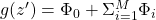 g(z^\prime)=\Phi_0 + \Sigma_{i=1}^{M}\Phi_i