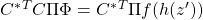 C^*^TC\Pi\Phi=C^*^T\Pi f(h(z^\prime))